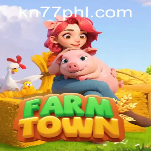 Exploring FarmTown: The Latest in Farming Simulation with KN77