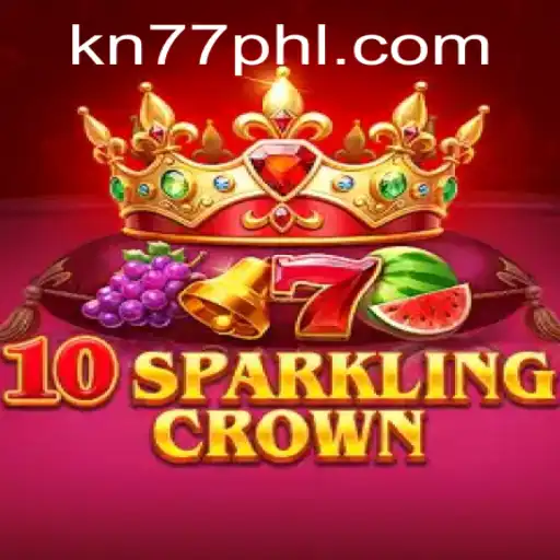 Exploring the Magic of 10SparklingCrown: The Game Everyone is Talking About