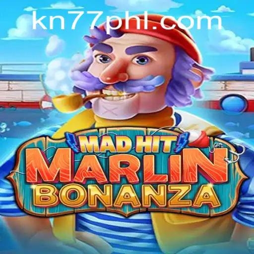 Experience the Thrill of MadHitMarlinBonanza with Keyword KN77: A Deep Dive into an Exciting Game